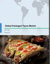 Global Packaged Tacos Market 2017-2021